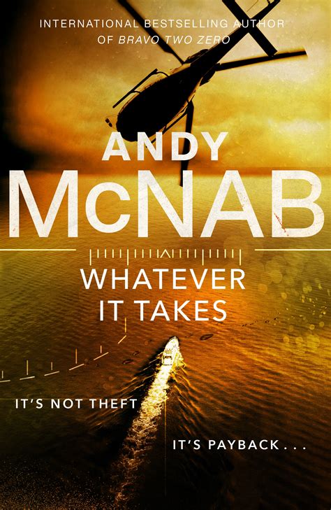 Whatever It Takes By Andy Mcnab Penguin Books New Zealand