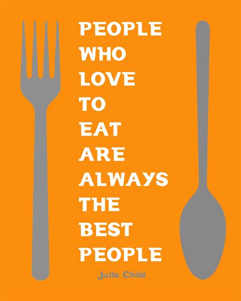The Love Of Food Quotes Inspiration