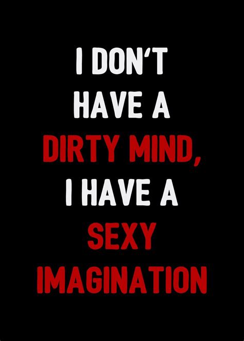 Drity Mind Sex Imagination Poster Picture Metal Print Paint By