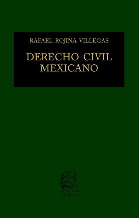 Derecho Civil Mexicano Tomo Iii Bienes Derechos Reales Y Posesión