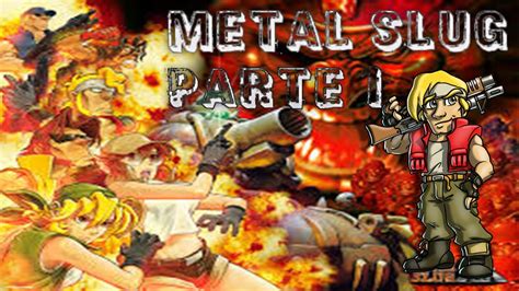 Metal Slug Nueva Serie D Youtube