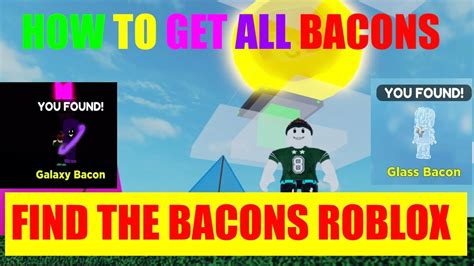 Find The Bacons How To Get All 104 Bacons And Badges Roblox Part