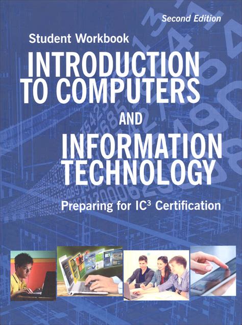 Introduction To Computers And Information Technology Student Workbook