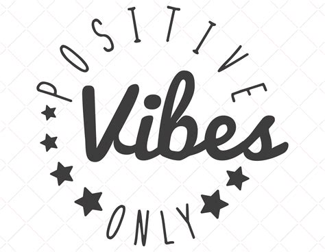Positive Vibes Only Svg Motivational Quote Svg Good Vibes Etsy