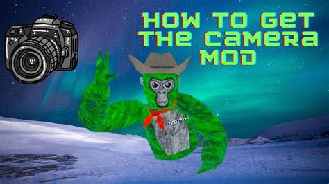 How To Get The Camera Mod In Gorilla Tag Youtube