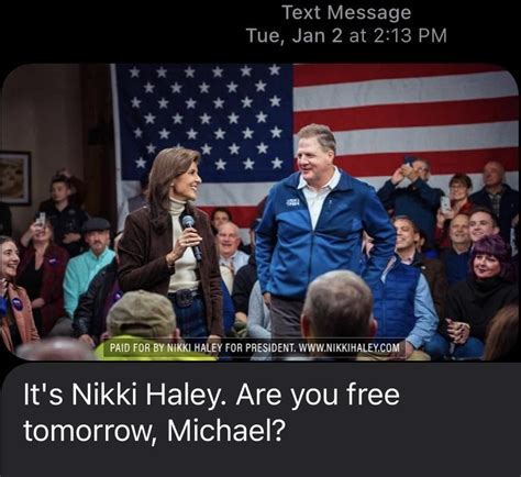 nikki haley keeps texting me in mass and inexplicably thinks my name is micheal r massachusetts