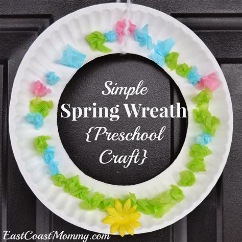 East Coast Mommy Spring Craft For Preschoolers