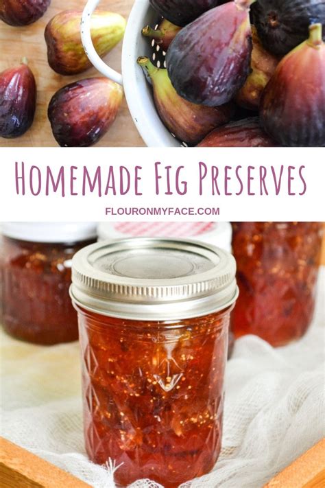 Homemade Fig Preserves A Delicious Winter Treat