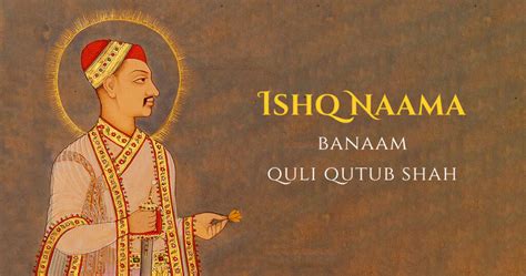 Ishqnaama The Love Life Of Quli Qutub Shah Urdu Poetry Urdu Shayari