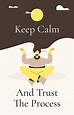 Keep Calm Motivational Poster Template in Illustrator, PSD, JPG, PNG ...