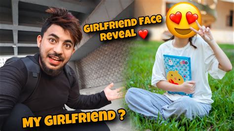 my girlfriend face reveal ️ who is she youtube