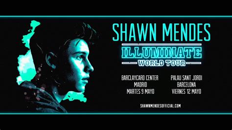 Shawn Mendes Illuminate World Tour Youtube