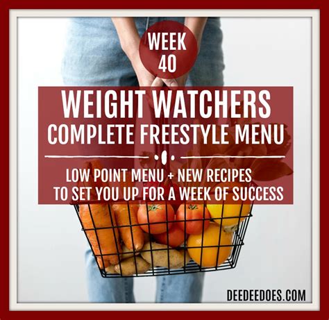 Week 40 Weight Watchers Freestyle Diet Plan Menu Week 101518