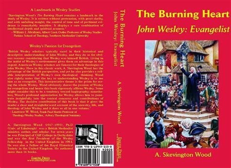 The Burning Heart John Wesley Evangelist Kindle Edition By Wood