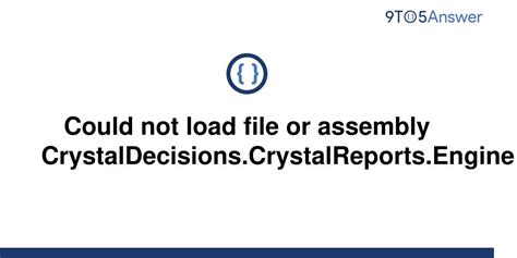 Solved Could Not Load File Or Assembly 9to5Answer