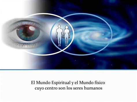 Ppt El Mundo Espiritual Powerpoint Presentation Free Download Id