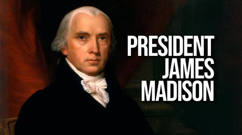 A Moment In History James Madison Fism Tv