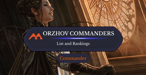 Rankings For The 20 Best Orzhov Commanders Draftsim Rdraftsim