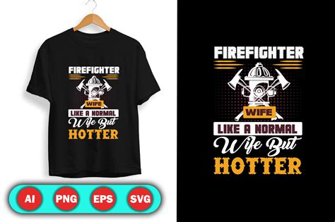 firefighter wife like a normal wife but hotter graphic by designer mohesenur 64 · creative fabrica