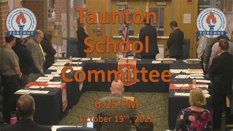 Taunton School Committeeoctober 19th 2022 Live Broadcast Youtube
