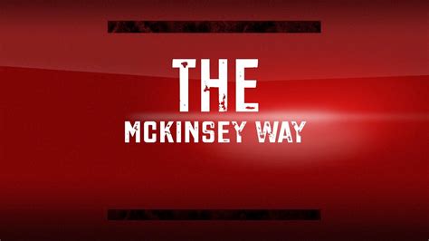 The Mckinsey Way Youtube