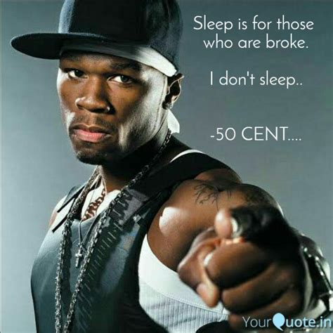 50 Cent Sleep Quote Rapper 50 Cent Just Sold His Mansion So He Could