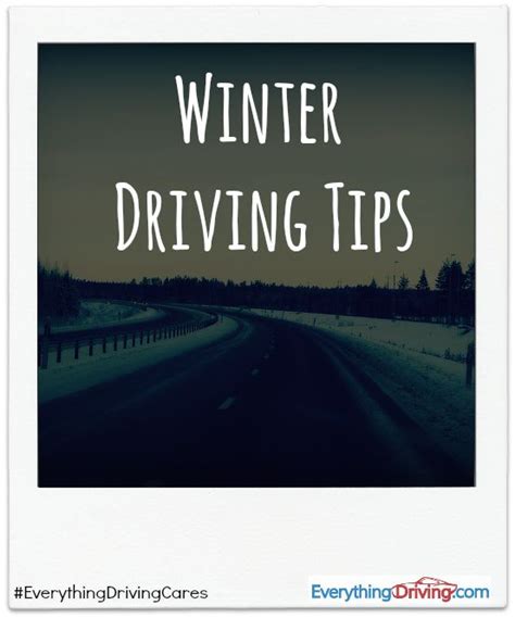 Welcome To Our Winter Driving Tips Board Winter Driving Winter