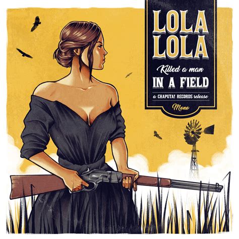 Killed A Man In A Field De Lola Lola Arte Factos