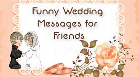 Funny Wedding Messages For Friends Marriage Wishes