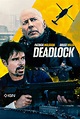 Deadlock: Exclusive Trailer and Poster for New Bruce Willis Action Movie