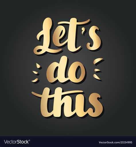 Lets Do This Hand Drawn Lettering Royalty Free Vector Image