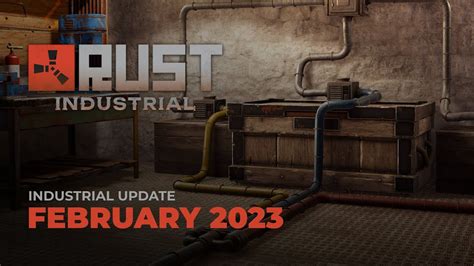 Rust Industrial Update Youtube