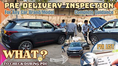 How To Do Pre Delivery Inspection Pdi Of Cars Full Process Of Pdi A To Z Explained
