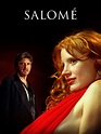 Wilde Salome/Salome - Where to Watch and Stream - TV Guide