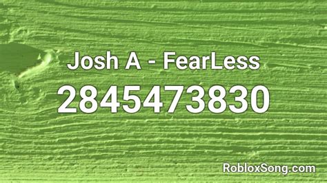 Josh A Fearless Roblox Id Roblox Music Codes