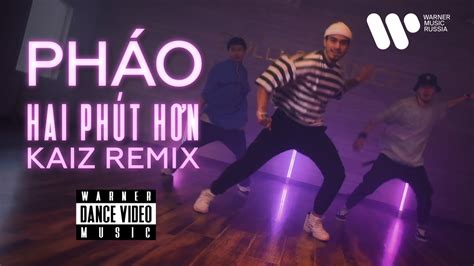 Ph O Ph T H N Kaiz Remix Dance Video Youtube