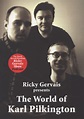 The world of Karl Pilkington by Gervais, Ricky (9780007285402) | BrownsBfS