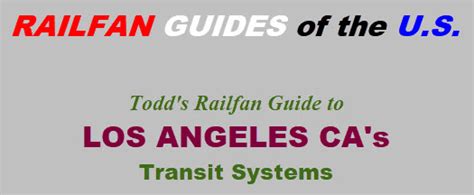 Los Angeles Ca Light And Heavy Rail Systems