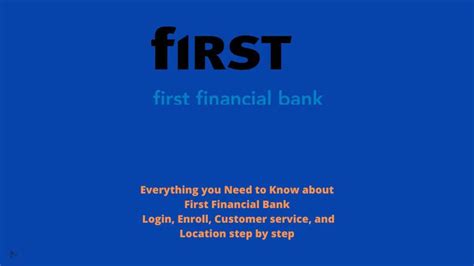 First Financial Bank Login Enroll Customer Service And Location