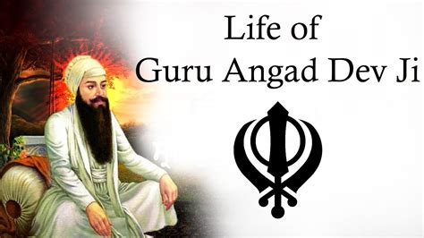 Guru Angad Dev Ji Biography गुरु अंगद देव जी की जीवनी 2nd Sikh Guru And