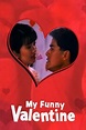 My Funny Valentine (película 1990) - Tráiler. resumen, reparto y dónde ...