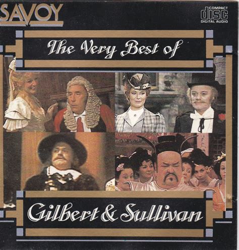 Gilbert And Sullivan The Very Best Of Gilbert And Sullivan 1987 Cd Discogs