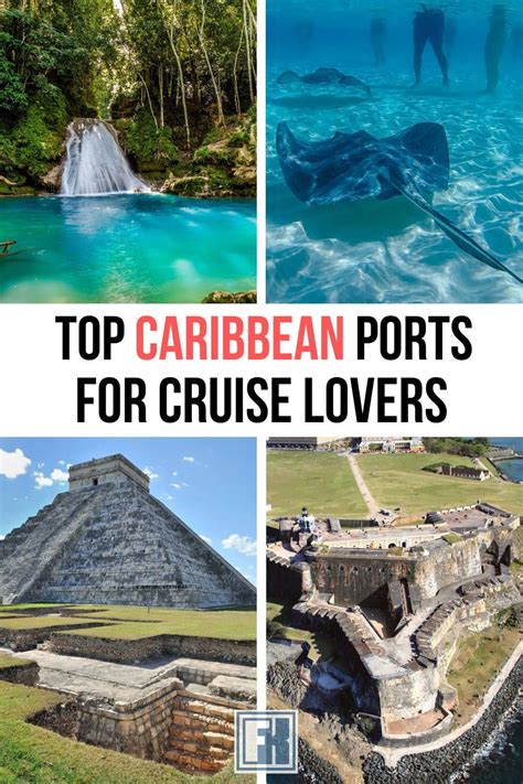 Planning A Caribbean Cruise Check Out Our List Of The 17 Best Ports In