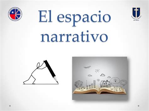 PDF El espacio narrativo Lenguaje 7º Básico a IV Medio