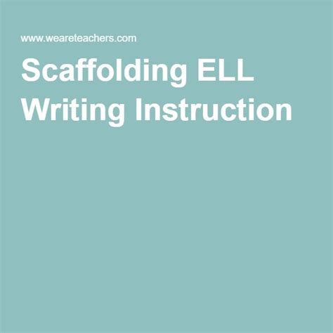 Scaffolding Writing Instruction For English Language Learners Writing
