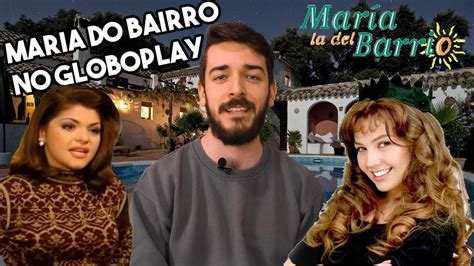 Novela MARIA DO BAIRRO Completa no Globoplay do capítulo 1 ao final a