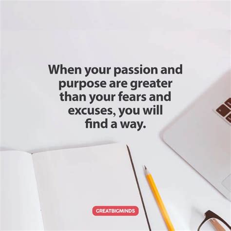 108 Best Passion Quotes To Find Purpose In Life Again Passion Quotes