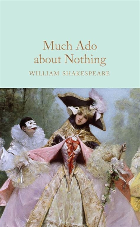 Much Ado About Nothing By William Shakespeare Hardcover 9781509889778