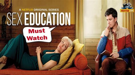 Sex Education Season 1 Review Netflix Web Series Mehtab Talk