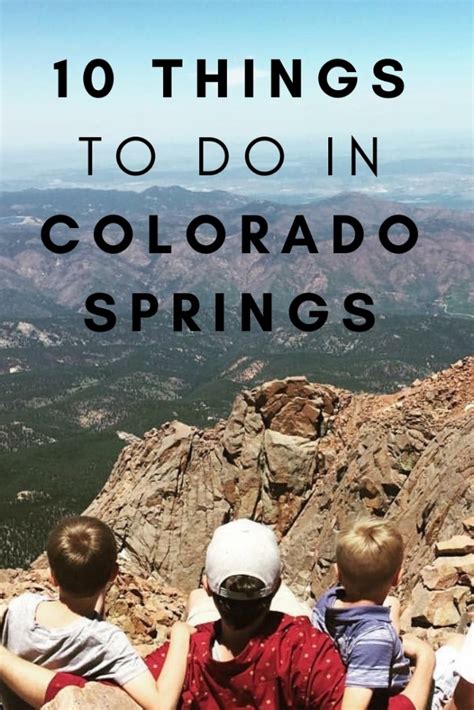 10 Things You Must Do In Colorado Springs